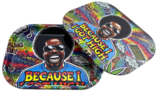 Hipster "Because I Got High" Rolling Tray AP022