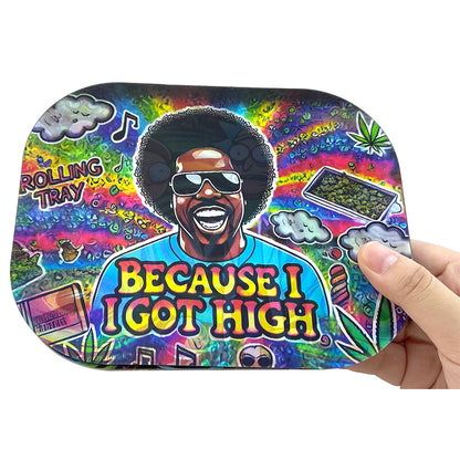 Hipster Stoner &"Because I Got High" 3D Cover Rolling Tray AP032